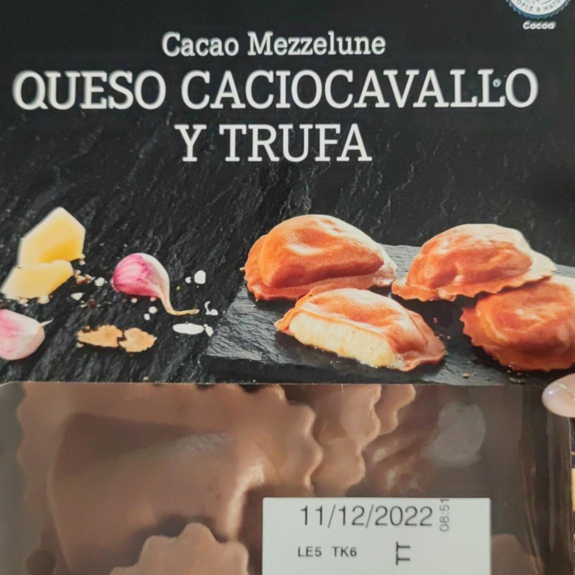 Fotografie - Cacao Mezzelune Queso Caciocavallo y Trufa Deluxe