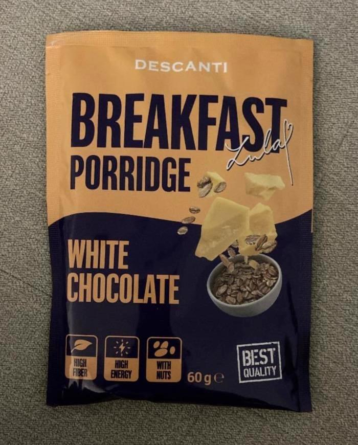 Fotografie - Breakfast porridge White Chocolate Descanti