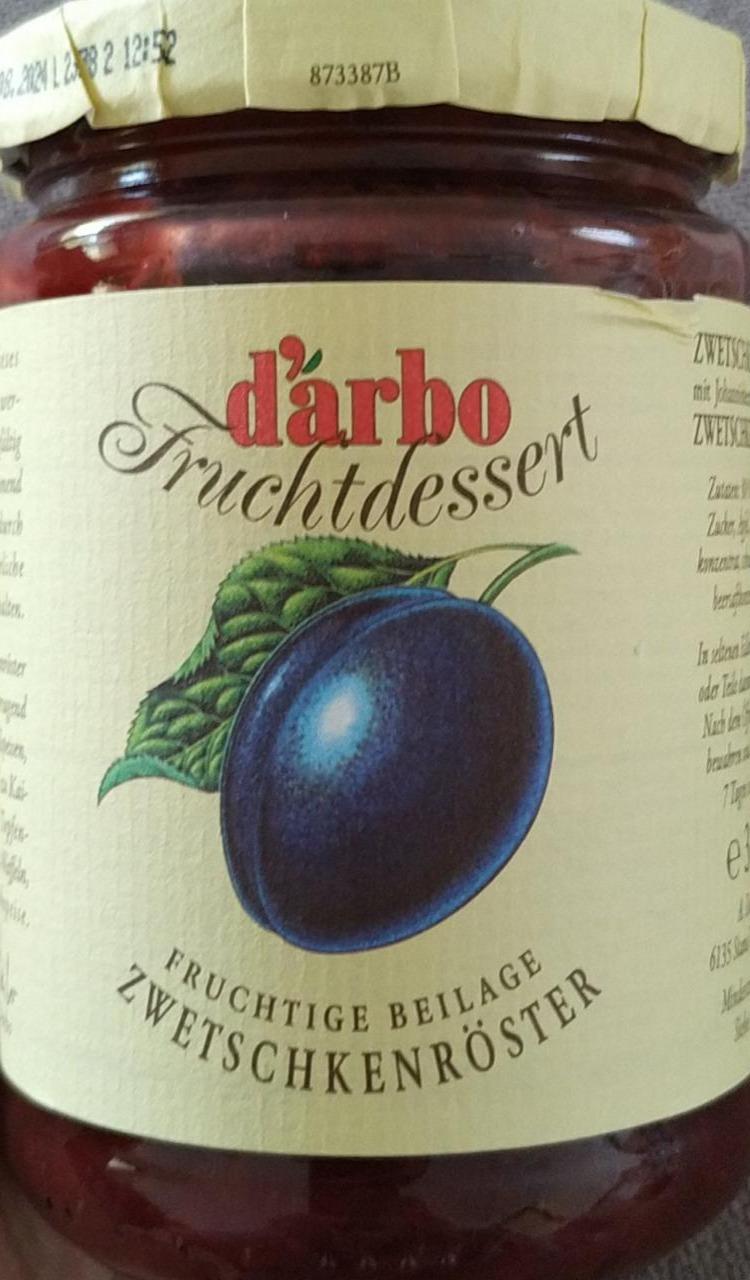 Fotografie - Fruchtdessert Zwetschkenröster D'arbo